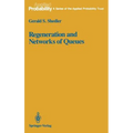 Regeneration and Networks of Queues