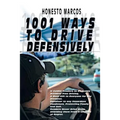 1001 Ways to Drive Defensively