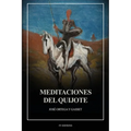 Meditaciones del Quijote: Letra Grande