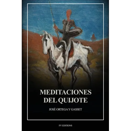 Meditaciones del Quijote: Letra Grande