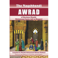 Naqshbandi Awrad of Mawlana Shaykh Muhammad Nazim Adil al-Haqqani