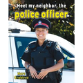 Meet My Neighbor, the Police Officer