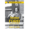 Justina Ford: Medical Pioneer