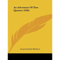 An Adventure of Don Quixote (1846)