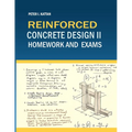 Reinforced Concrete Design II Homework and Exams