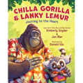Chilla Gorilla & Lanky Lemur Journey to the Heart