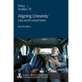 Aligning Unevenly: India and the United States