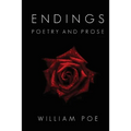 Endings: Poetry and Prose