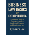 Business Law Basics for Entrepreneurs