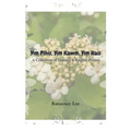 Yim Plhis, Yim Kawm, Yim Hais: A Collection of Hmong & English Poems