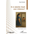Et si obésité rimait avec violences ?