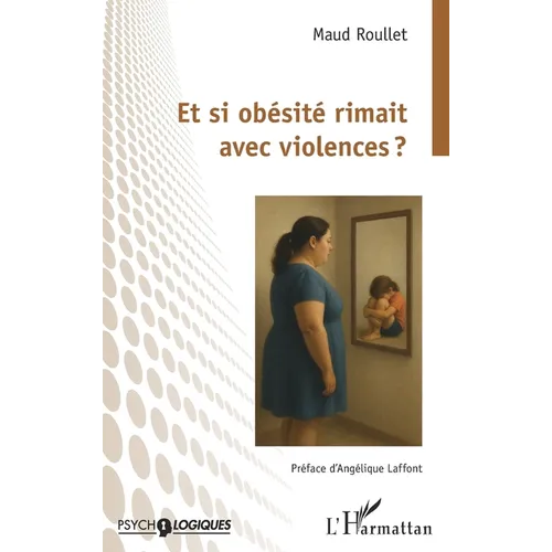 Et si obésité rimait avec violences ?