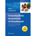 Freiverkäufliche Arzneimittel Im Einzelhandel: Ihk-Sachkenntnisprüfung Sicher Bestehen