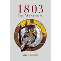 1803: The Wintering