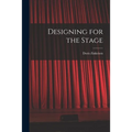 Designing for the Stage