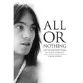 All or Nothing: The Authorized Story of Steve Marriott