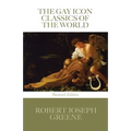 The Gay Icon Classics of the World - Revised Edition