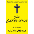 The Christians: A Play