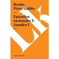 Episodios nacionales V: Amadeo I