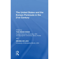 The United States and the Korean Peninsula in the 21st Century