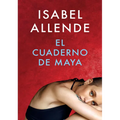 El Cuaderno de Maya / Maya's Journal: Una Novela