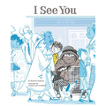 I See You: A Story for Kids about Homelessness and Being Unhoused