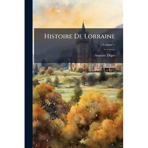 Histoire De Lorraine