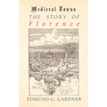 The Story of Florence (Medieval Towns Series)