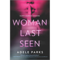 Woman Last Seen: A Chilling Thriller Novel