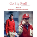 Go Big Red! History of Nebraska Cornhuskers Football