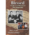 Blessed: The Music and Ministry of the Imperials