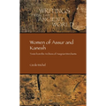 Women of Assur and Kanesh: Texts from the Archives of Assyrian Merchants