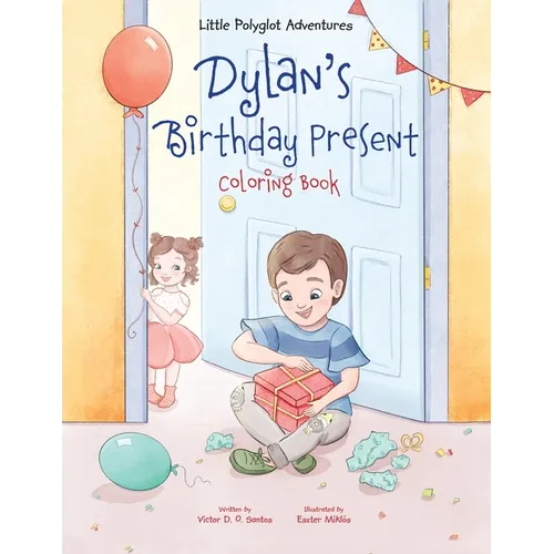 Dylan's Birthday Present - Coloring Book