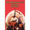Allan Quatermain #8: Finished