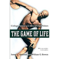The Game of Life: College Sports and Educational Values