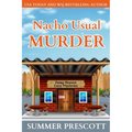 Nacho Usual Murder: Hawg Heaven Cozy Culinary Mysteries, Book 3
