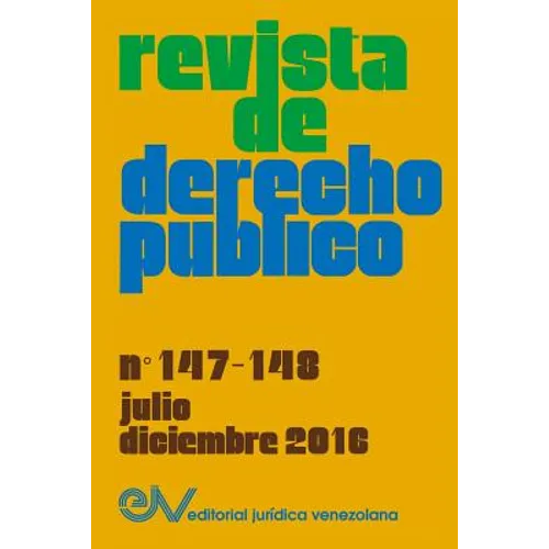 REVISTA DE DERECHO PÚBLICO (Venezuela), No. 147-148, julio-diciembre 2016