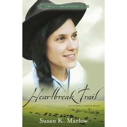 Heartbreak Trail: An Andrea Carter Book