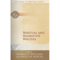 Spiritual and Anabaptist Writers