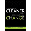 Coming Even Cleaner about Organizational Change