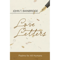 Love Letters: Psalms for All Humans