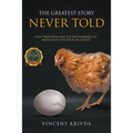 The Greatest Story Never Told: Oral Tradition and the Development of Messages in the Book of Genesis