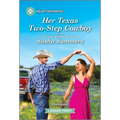 Her Texas Two-Step Cowboy: A Clean and Uplifting Romance