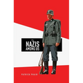 The Nazis Among Us