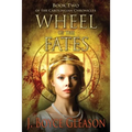 Wheel of the Fates: Book Two of the Carolingian Chronicles