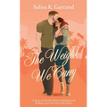 The Weight We Carry: A Single Mom and Military Veteran Romance