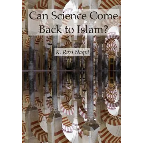 Can Science Come Back to Islam?