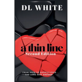 A Thin Line -Second Edition