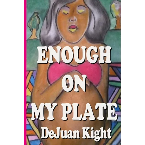 Enough on My Plate