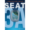 Seat 3a: A Christian Stone Thriller